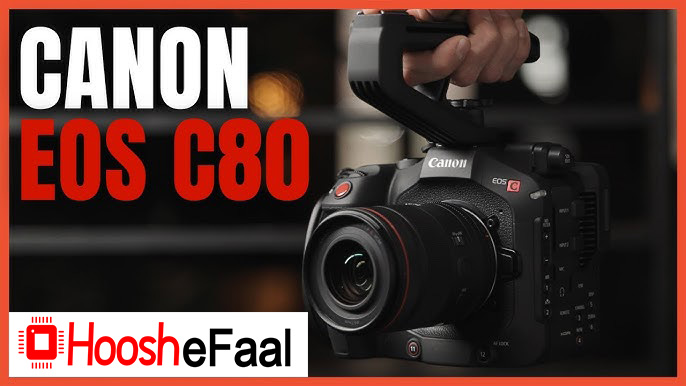 بررسی دوربین سینمایی Canon EOS C80 | بهترین دوربین سینمایی با ارزش خرید بالا