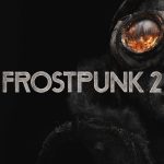 بررسی Frostpunk 2 | بازآفرینی سرد و بی‌رحمانه شهرسازی با تصمیمات دشوار