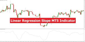 دانلود اندیکاتور Linear Regression Slope در متاتریدر 5